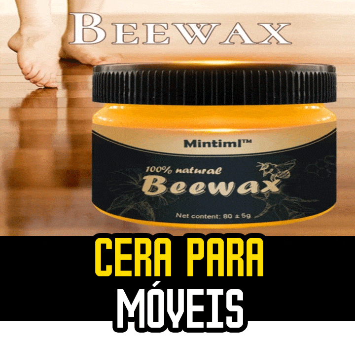 Cera de Abelha Restaura Móveis - BeeWax - Divino Produto